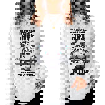 Todo Duele Y Estoy Cansado Panda Lifting Gym Cotizaciones Gimnasio Sin Mangas Sudadera Mujer - Regaloses