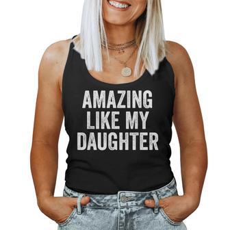 Amazing Like My Daughter Fathers Day Dad Tank Top Frauen - Geschenkecke