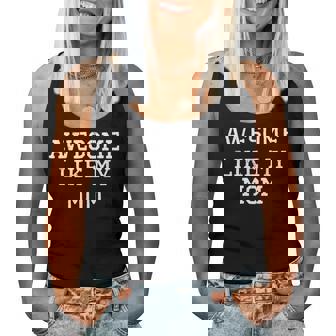 Awesome Like My Mom Mother Cool Women Tank Top - Thegiftio