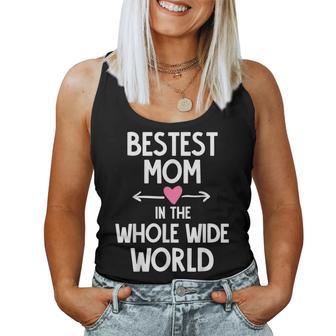 Bestest Mom In The Whole Wide World Mother's Day Women Tank Top - Thegiftio UK