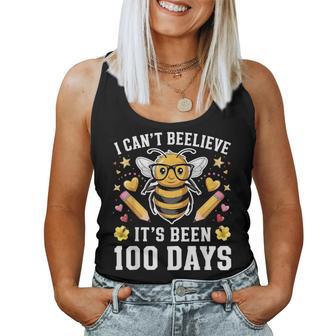 I Can't Believe Its Been 100 Days Bee 100Th Day School Women Tank Top - Thegiftio UK