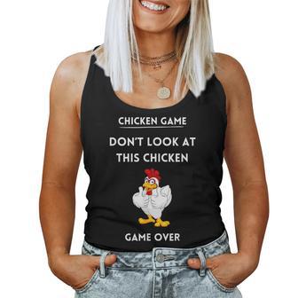 Chicken Game Chicken Joke Check Out This Chicken Tank Top Frauen - Geschenkecke