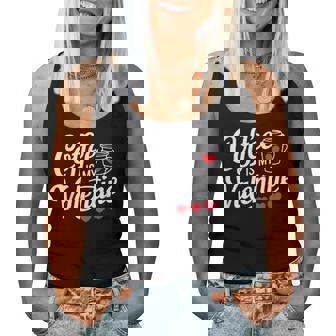 Coffee Lover's Valentine's Day Coffee Is My Valentine Women Tank Top - Seseable