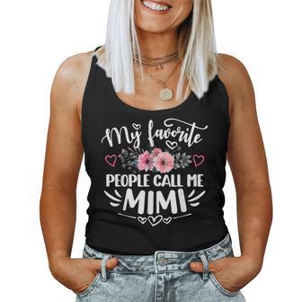 My Favorite People Call Me Mimi Mother's Day Grandma Women Tank Top - Thegiftio