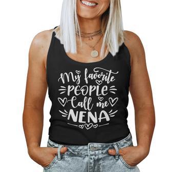 My Favorite People Call Me Nena Mother's Day Women Tank Top - Thegiftio UK