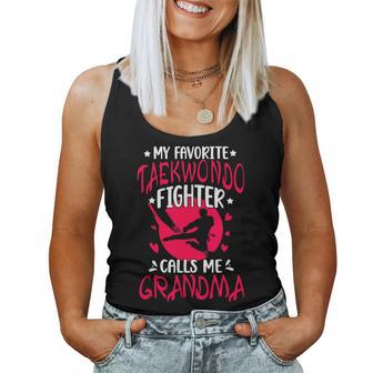 My Favorite Taekwondo Fighter Grandma Taekwondo Grandma Women Tank Top - Thegiftio UK