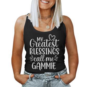 My Greatest Blessings Call Me Gammie Grandmother Grandma Women Tank Top - Thegiftio UK