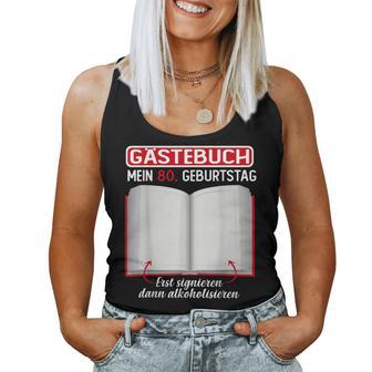 Guest Book 80Th Birthday Decoration Man Woman 80Th Birthday Tank Top Frauen - Geschenkecke