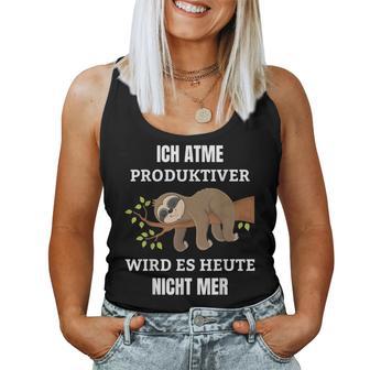 Ich Atme Produktiv Wird Es Heute Nicht Mehr Sloth Tank Top Frauen - Geschenkecke