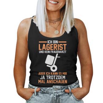 Ich Bin Lagerist Und Kein Frauenarzt Ich Tank Top Frauen - Geschenkecke