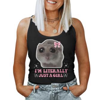 I'm Literally Just A Girl Sad Hamster Sad Hamster Meme Tank Top Frauen - Geschenkecke