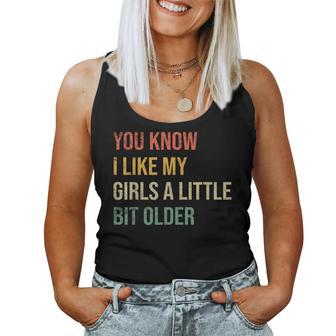You Know I Like My Girls A Little Bit Older Vintage Women Tank Top - Thegiftio UK