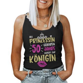 Ladies As Princess Born 50 Years 50Th Birthday Tank Top Frauen - Geschenkecke