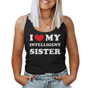 I Love My Intelligent Sister Tank Top Frauen - Geschenkecke