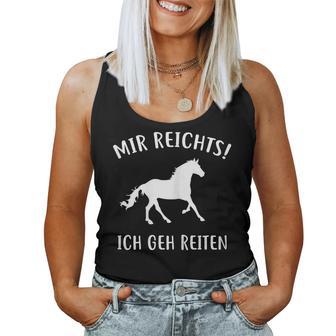 Mir Reichts Ich Geh Reiten Horse Lovers Tank Top Frauen - Geschenkecke