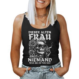 This Old Woman Says No One What She Hats To Do Skull S Tank Top Frauen - Geschenkecke