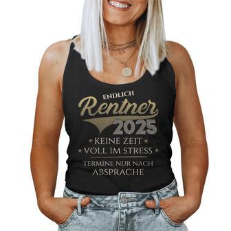 Retirement 2025 Pensioner Man Woman Retirement No Time Tank Top Frauen - Geschenkecke