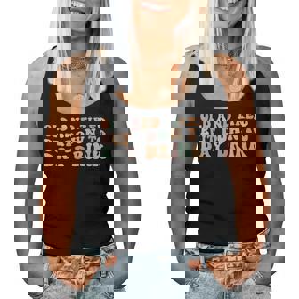 Retro Groovy Old And Tired But Down To Day Drink Women Tank Top - Seseable