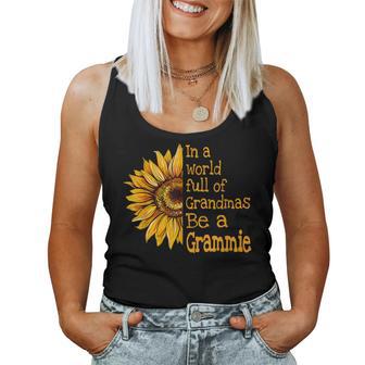 In A World Of Grandmas Be A Grammie Special Grandma Women Tank Top - Thegiftio UK