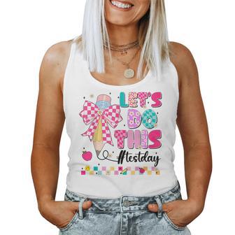Coquette Bow Pencil Lets Do This Testing Day Teachers Girls Women Tank Top - Thegiftio UK