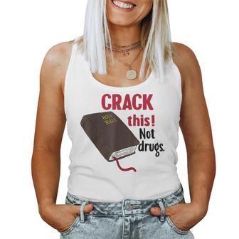 Crack This Not Drugs Holy Bible Christian God Women Tank Top - Monsterry