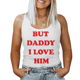 But Daddy I Love Him 'S Jga Party Malle Women's Tank Top Frauen - Geschenkecke