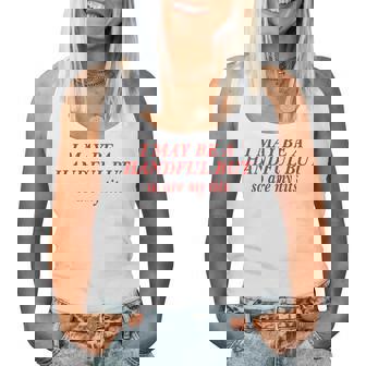 I May Be A Handful But So Are My Tits Sarcasm Girl Women Tank Top - Seseable