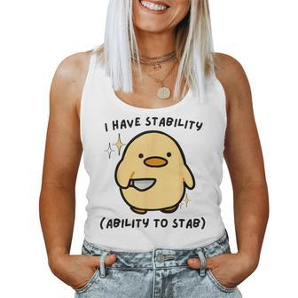 I Have Stability Ability To Stab Cute Duck Women Tank Top - Thegiftio UK