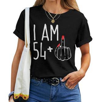 I Am 54 Plus 1 Middle Finger 55Th Women's Birthday T-shirt Frauen - Geschenkecke