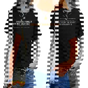 My Aunt Is Cooler Than My Dad Niece Nephew Aunt Women T-shirt - Seseable