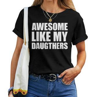 Awesome Like My Daughters T-shirt Frauen - Geschenkecke