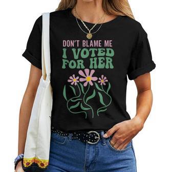 Boho Flowers Don't Blame Me I Voted For Her Anti Trump 2024 Women T-shirt - Thegiftio UK