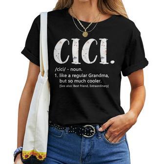Cici For Idea Cute Grandma Cici Women T-shirt - Thegiftio UK
