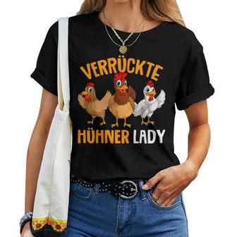 Crazy Chicken Lady Farmer Chicken S T-shirt Frauen - Geschenkecke