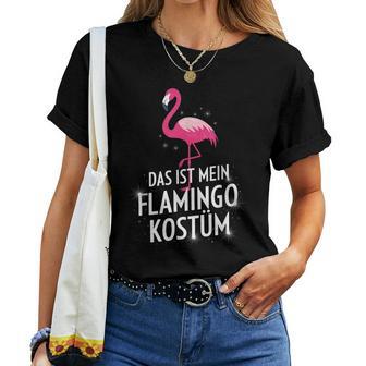 Das Ist Mein Flamingo Kostüm – Carnival Fancy Dress T-shirt Frauen - Geschenkecke