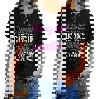 Dirt Bike Auntie Life Dirt Bike Aunt Of A Dirt Biker Aunt Women T-shirt - Seseable