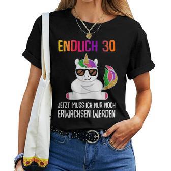 Endlich 30 Jetzt Muss Ich Nur Noch Erwachsen Women's Unicorn T-shirt Frauen - Geschenkecke