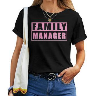 Family Manager Mother's Day Women T-shirt - Thegiftio UK