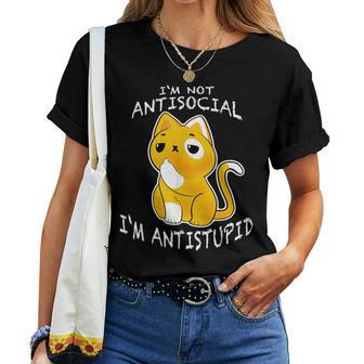 I'm Not Antisocial I'm Antistupid Sarcastic Cat T-shirt Frauen - Geschenkecke