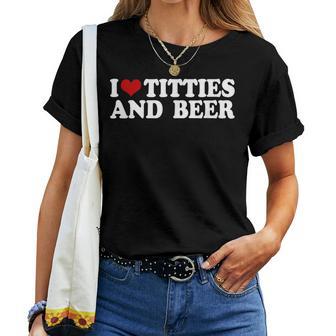 With I Love Tittis And Beer Motif T-shirt Frauen - Geschenkecke