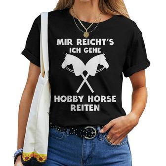 Mir Reicht's Ich Gehe Hobby Horse Riding S T-shirt Frauen - Geschenkecke