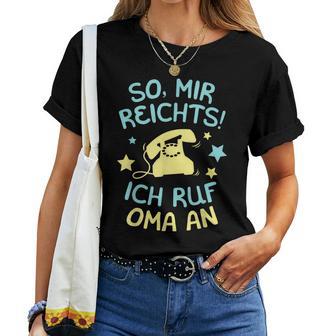 Mir Reichts Ich Ruf Oma An Grandchildren Saying Grandson Children's T-shirt Frauen - Geschenkecke