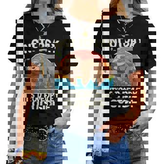 Not Today It's Too Peopley Outside Sloth Women T-shirt | Seseable UK