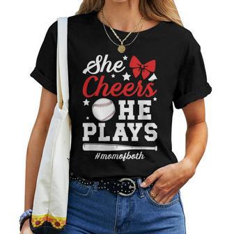 She Cheers He Plays Mom Of Both Cheer And Baseball Mom Women T-shirt - Thegiftio UK