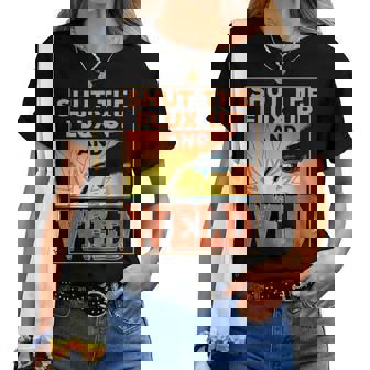 Shut The Flux Up & Weld Travail De Soudure Pour T-shirt femme - Cadeauxyz