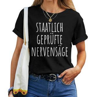 State Tested Nerve Saw Zicke Sister Irony Nerves T-shirt Frauen - Geschenkecke