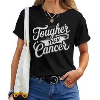 Tougher Than Cancer Fighter Cancer Survivor Cancer Women Women T-shirt - Thegiftio UK