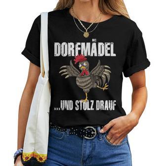 Village Girl And Pride Drauf Dorfkinder Chickenillage T-shirt Frauen - Geschenkecke