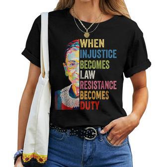 When Injustice Becomes Law Resistance Becomes Duty Women Women T-shirt - Thegiftio UK