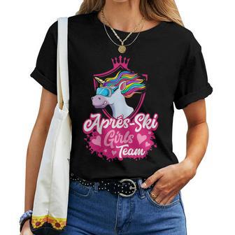 Women's Apres Ski Unicorn Girls Team Party Ski Goggles Girls Saying T-shirt Frauen - Geschenkecke